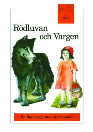 Rödluvan och vargen teckenstöd