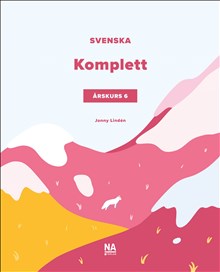 Svenska Komplett - Årskurs 6 Grundbok