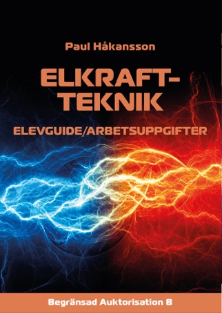 Elkraftteknik Elevguide / Arbetsuppgifter