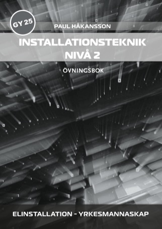 Installationsteknik, nivå 2 Övningsbok