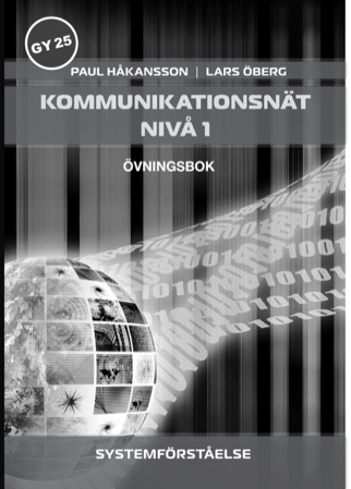 Kommunikationsnät, nivå 1 Övningsbok/Arbetsuppgifter