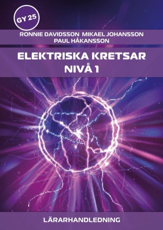 Elektriska kretsar, nivå 1 - Lärarhandledning