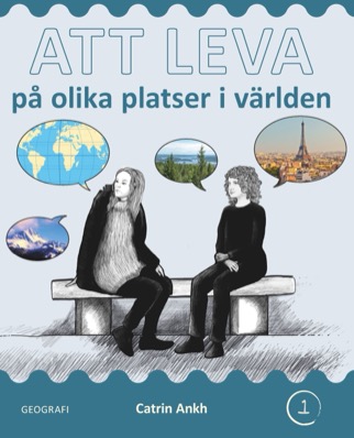 Att leva - på olika platser i världen (1)