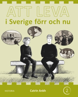 Att leva - i Sverige förr och nu (2)