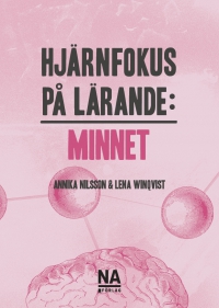 Hjärnfokus på lärande: Minnet