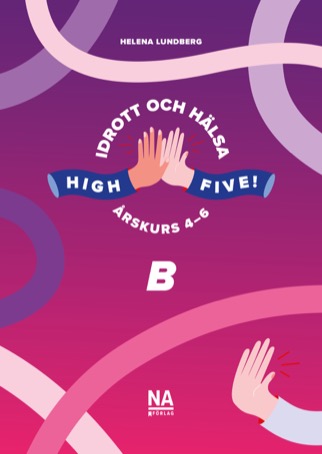 High Five B - Idrott och hälsa åk 4-6