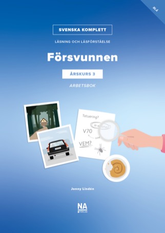 Svenska Komplett - Läsning och läsförståelse åk 3 - Försvunnen blå bok Arbetsbok