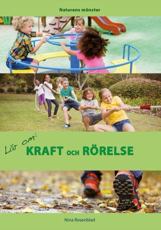 Lär om: Kraft och rörelse