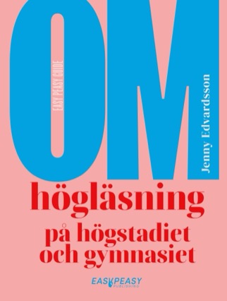 Om högläsning på högstadiet och gymnasiet