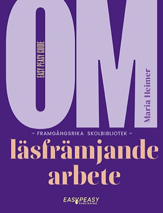 Om framgångsrika skolbibliotek : läsfrämjande arbete