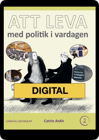 Att leva - med politik i vardagen (2) Digital