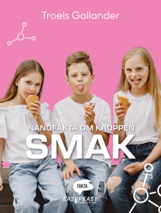 Nanofakta om kroppen : Smak
