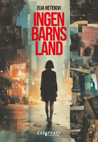 Ingenbarnsland (lättläst)