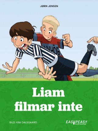 Liam filmar inte