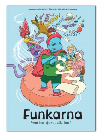 Funkarna Vem har tjuvat alla hur?