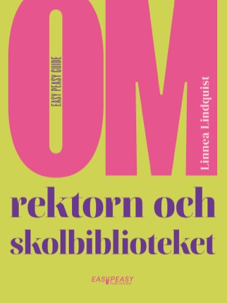 Om rektorns roll för skolbiblioteket