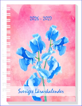 Sveriges Lärarkalender 2026-2027 - Blomster - Blue faith