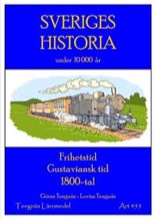 Sveriges historia - Frihetstid Gustaviansk tid 1800-tal kopieringsunderlag
