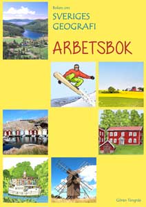 Boken om Sveriges Geografi - ARBETSBOK