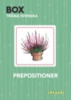 Box / Träna Svenska / Prepositioner