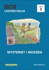 Box / Läsförståelse nivå 3 / Mysteriet i mossen