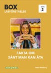 Box / Läsförståelse nivå 2 / Fakta om sånt man kan äta