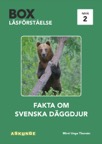 Box / Läsförståelse nivå 2 / Fakta om svenska däggdjur