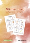 Mims dag - tydliggörande i vardagen