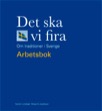 Det ska vi fira Arbetsbok