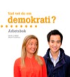 Vad vet du om demokrati? arbetsbok