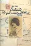 Älskade Professor Milles