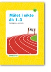 Målet i sikte åk 1-3 - kartläggning i matematik