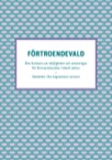 Förtroendevald - Åtta forskare om möjligheter och utmaningar för förtroendevalda i ideell sektor