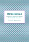 Förtroendevald - Åtta forskare om möjligheter och utmaningar för förtroendevalda i ideell sektor