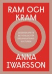 Ram och kram - ledarskapets betydelse för organisationskulturen