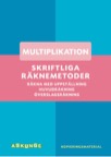 Skriftliga räknemetoder- multiplikation