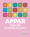 Appar lyfter det lustfyllda lärandet