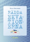 Rädda ekvationerna Blå Lärarhandledning