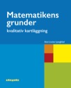 Matematikens grunder - kvalitativ kartläggning