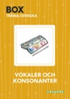 Box / Träna Svenska / Vokaler och konsonanter