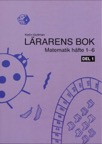 Matematik 1-6 Lärarens Bok 1