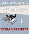 Att använda svenska 1 Extrauppgifter