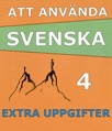 Att använda svenska 4 Extrauppgifter