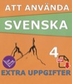 Att använda svenska 4 Extrauppgifter