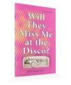 HELP Read Start: Will They Miss Me at the Disco?