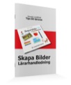 Skapa bilder Lärarhandledning