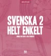 Svenska 2 - Helt enkelt uppl 2