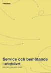 Service och bemötande i arbetslivet Arbetsbok