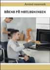 Använd matematik - Räkna på matlagningen