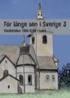 För länge sen i Sverige 3 - Medeltiden 1100-1200-tal